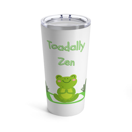 Toad-ally Zen Tumbler 20oz